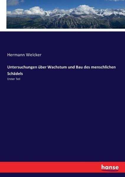 Cover for Welcker · Untersuchungen über Wachstum un (Bog) (2016)