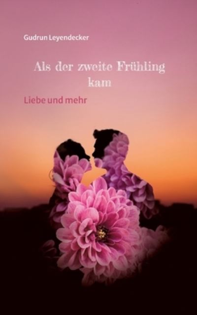 Cover for Leyendecker · Als der zweite Frühling kam (N/A) (2021)