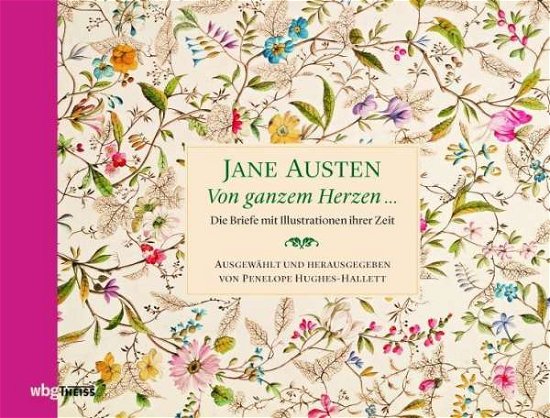 Cover for Jane Austen · Von ganzem Herzen ... (Hardcover bog) (2021)