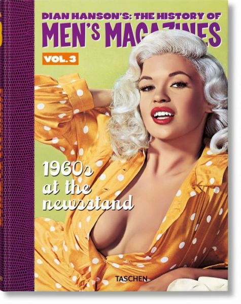 Cover for D Hanson · Dian Hanson’s: The History of Men’s Magazines. Vol. 3: 1960s At the Newsstand (Hardcover bog) [Multilingual edition] (2022)