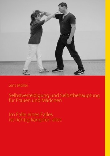 Cover for Jens Müller · Selbstverteidigung Und Selbstbehauptung             Für Frauen Und Mädchen (Pocketbok) [German edition] (2018)