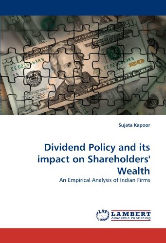 Cover for Sujata Kapoor · Dividend Policy and Its Impact on Shareholders' Wealth: an Empirical Analysis of Indian Firms (Pocketbok) (2011)