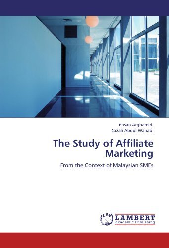 Cover for Sazali Abdul Wahab · The Study of Affiliate Marketing: from the Context of Malaysian Smes (Paperback Bog) (2011)