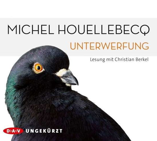 CD Houellebecq Michel - Unterw - Michel Houellebecq - Musik - Der Audio Verlag - 9783862315369 - 16. marts 2015