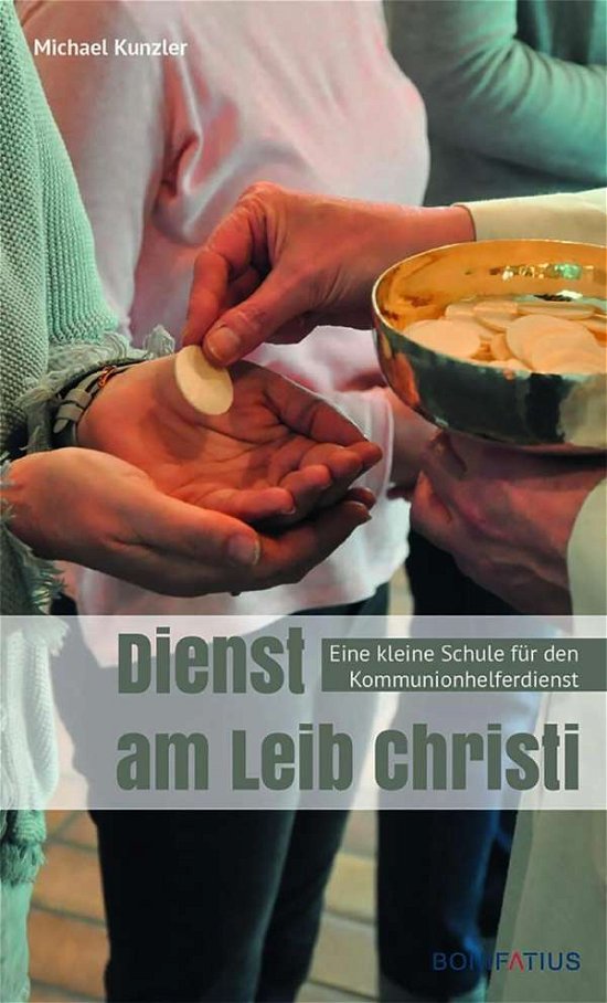 Cover for Kunzler · Dienst am Leib Christi (Bog)