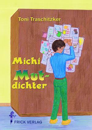 Cover for Toni Traschitzker · Michi Mutdichter (Paperback Book) (2015)