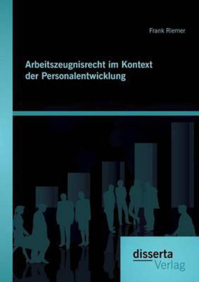 Cover for Riemer · Arbeitszeugnisrecht im Kontext d (Book) (2015)