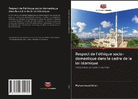 Respect de l'éthique socio-domest - Irfan - Andere -  - 9786202729369 - 