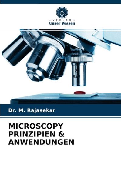 Cover for Dr M Rajasekar · Microscopy Prinzipien &amp; Anwendungen (Paperback Book) (2021)