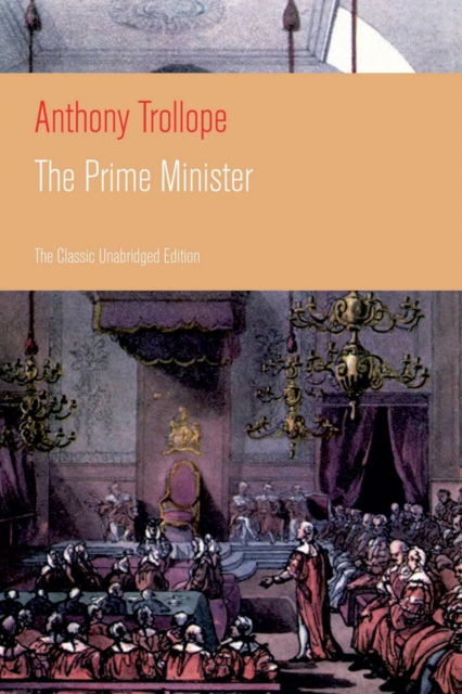 The Prime Minister - Anthony Trollope - Böcker - e-artnow - 9788026891369 - 13 december 2018