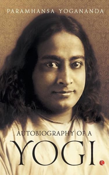 Cover for Paramhansa Yogananda · Autobiography Of A Yogi (Taschenbuch) (2017)