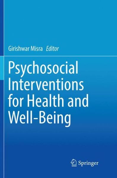 Cover for Psychosocial Interventions for Health and Well-Being (Paperback Book) [Softcover reprint of the original 1st ed. 2018 edition] (2018)