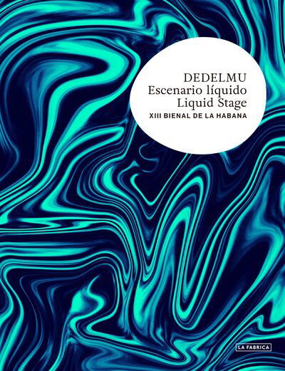 Cover for Vv.Aa. · Liquid Stage: XII Havana Biennial (Hardcover bog) (2020)