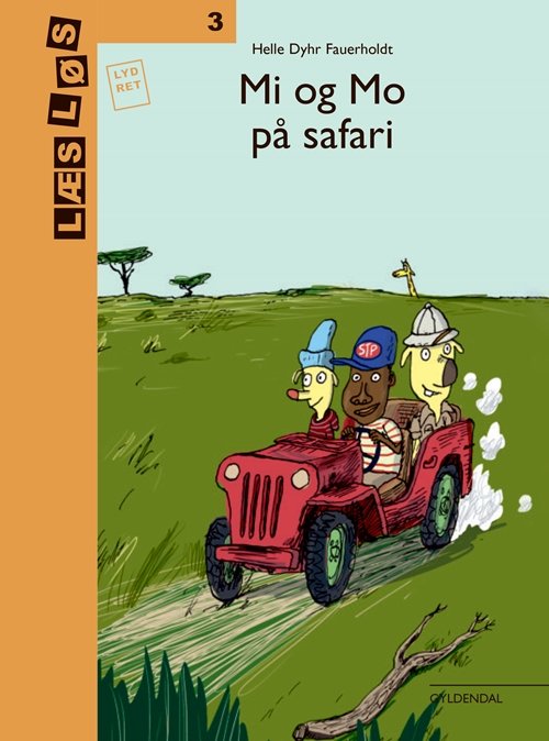 Cover for Helle Dyhr Fauerholdt · Læs løs 3: Mi og Mo på safari (Indbundet Bog) [2. udgave] (2019)