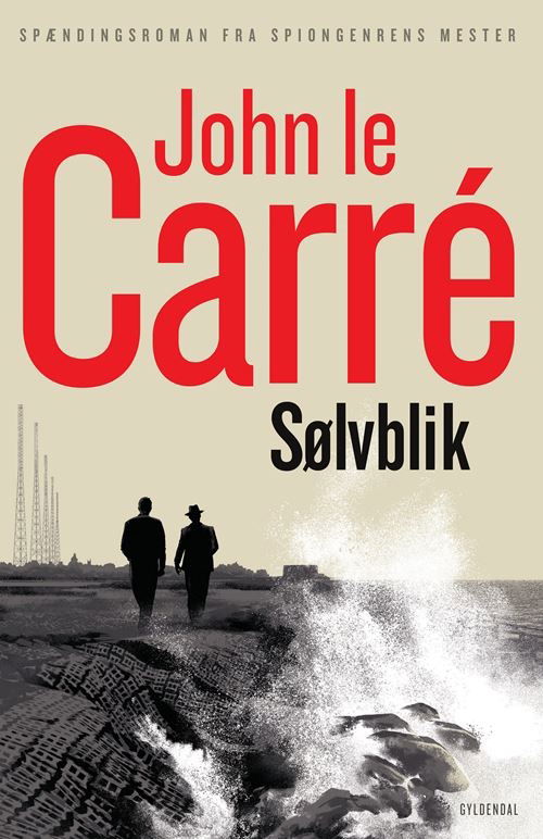 Cover for John le Carré · Sølvblik (Sewn Spine Book) [1e uitgave] (2021)