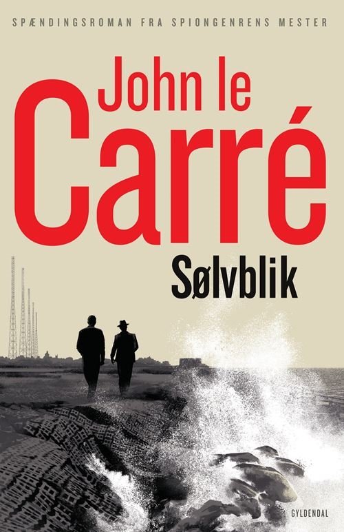 Sølvblik - John le Carré - Bøger - Gyldendal - 9788702342369 - October 12, 2021