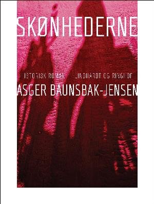Cover for Asger Baunsbak-Jensen · Skønhederne (Sewn Spine Book) [1st edition] (2018)
