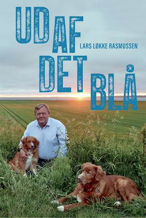 Cover for Lars Løkke Rasmussen · Ud af det blå (Sewn Spine Book) [1.º edición] (2021)