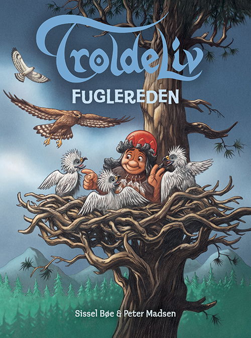 Cover for Sissel Bøe og Peter Madsen · Troldeliv: Troldeliv - Fuglereden (Bound Book) [1st edition] (2025)