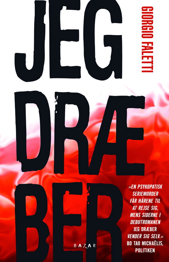 Cover for Giorgio Faletti · Jeg dræber (Hardcover Book) (2009)