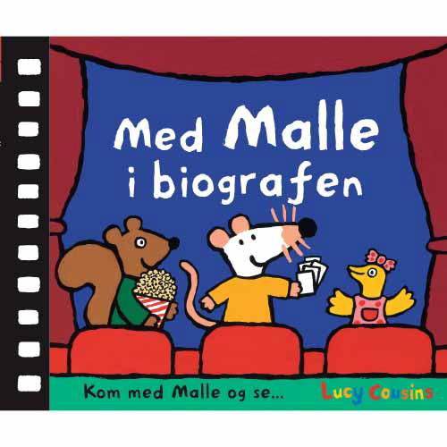 Cover for Lucy Cousins · Kom med Malle og se ...: Med Malle i biografen (Bound Book) [1.º edición] (2015)