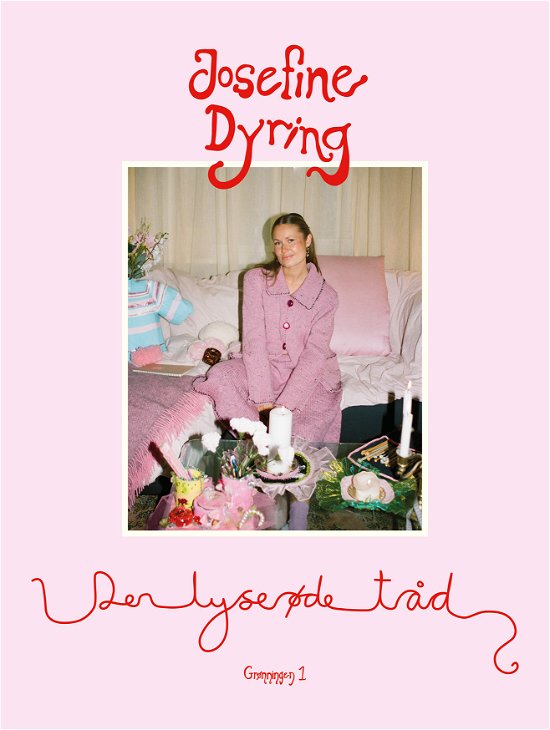 Cover for Josefine Dyring · Den lyserøde tråd (Indbundet Bog) [1. udgave] (2024)