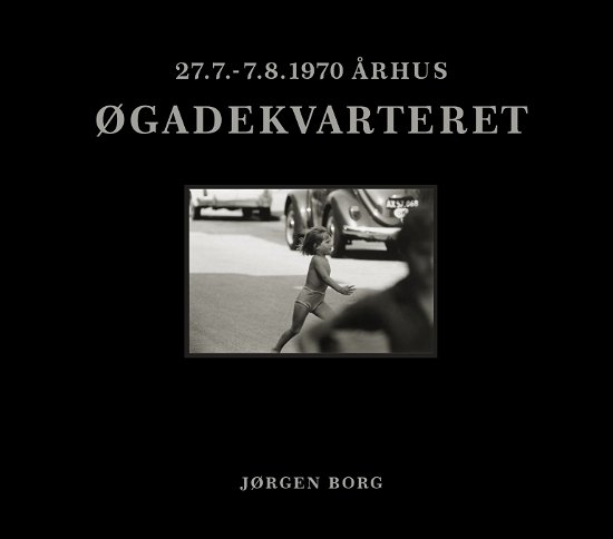 Cover for Jørgen Borg · Øgadekvarteret (Hardcover Book) [1. Painos] (2022)