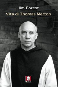 Cover for Jim Forest · Vita Di Thomas Merton (Book)