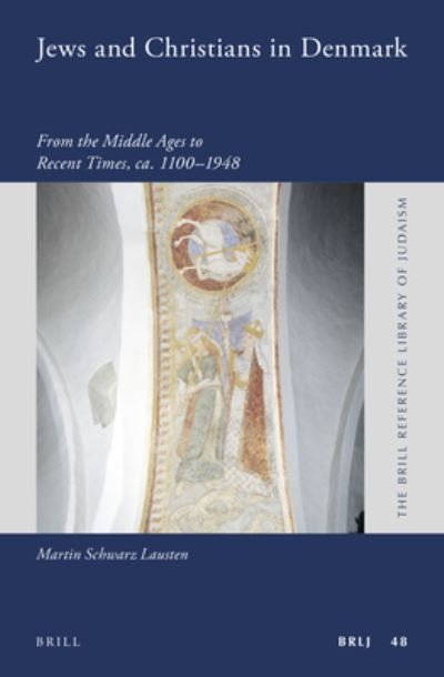 Cover for Martin Schwarz Lausten · Jews and Christians in Denmark (Hardcover bog) (2015)