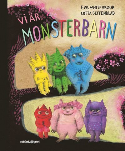 Cover for Lotta Geffenblad · Vi är monsterbarn (Bound Book) (2020)