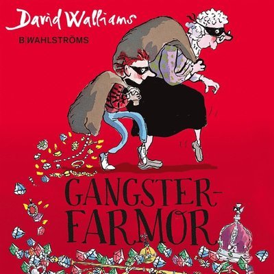 Cover for David Walliams · Gangsterfarmor (Lydbok (MP3)) (2015)