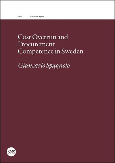 Giancarlo Spagnolo · Cost overrun and procurement competence in Sweden (Bok) (2020)