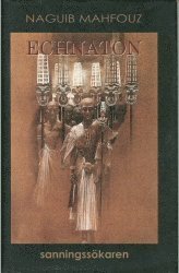 Cover for Naguib Mahfouz · Moderna Arabiska Författare: Echnaton, Sanningssökaren (Bound Book) (2000)