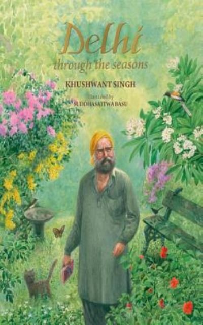 Cover for Khushwant Singh · Delhi through the seasons (Hardcover Book) (2016)