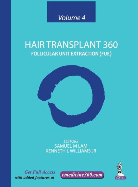 Cover for Hair Transplant 360: Volume 4: Follicular Unit Extraction (Hardcover Book) (2015)