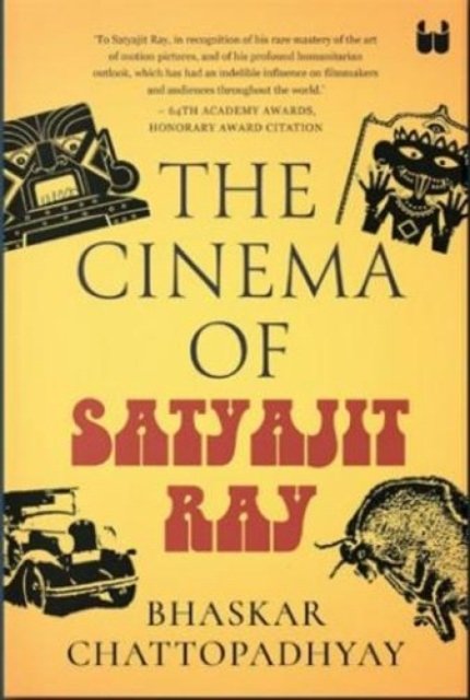 Cover for Bhaskar Chattopadhyay · The Cinema of Satyajit Ray (Pocketbok) (2023)