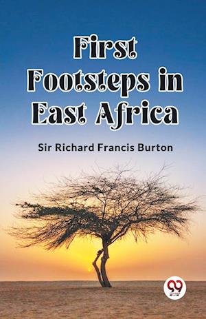 Cover for Sir Richard Francis Burton · First Footsteps in East Africa (Edition2023) (Paperback Book) (2023)