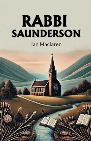 Cover for Ian MacLaren · Rabbi Saunderson (Paperback Book) (2024)