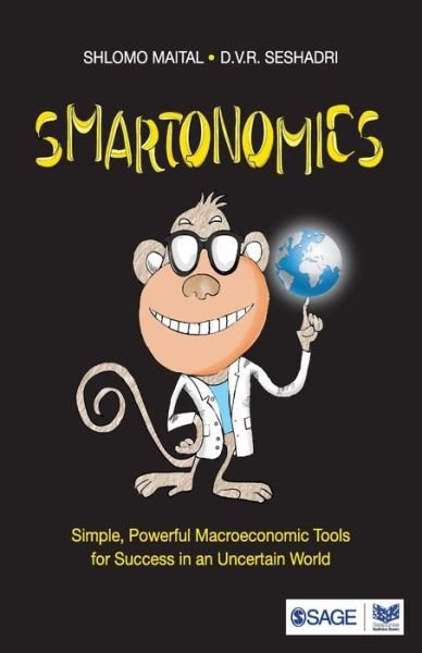 Cover for Shlomo Maital · Smartonomics: Simple, Powerful Macroeconomic Tools for Success in an Uncertain World (Paperback Book) (2017)