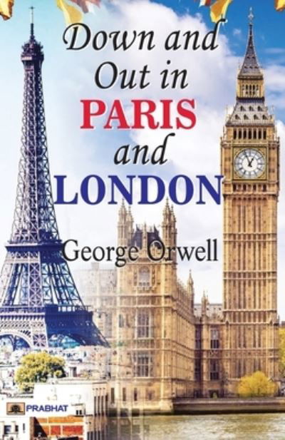 Cover for George Orwell · Down and Out in Paris and London (Paperback Book) (2020)