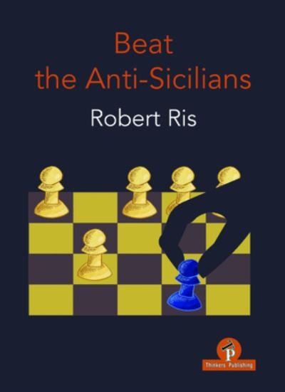 Cover for Robert Ris · Beat the Anti-Sicilians (Paperback Book) (2022)