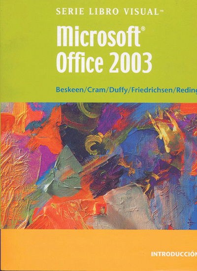 Cover for Cram, Carol (Capilano College) · Microsoft Office 2003: INTRODUCCION. SERIE LIBRO VISUAL (Paperback Book) (2004)