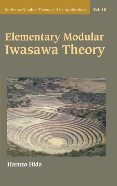 Cover for Haruzo Hida · Elementary Modular Iwasawa Theory (Hardcover Book) (2021)