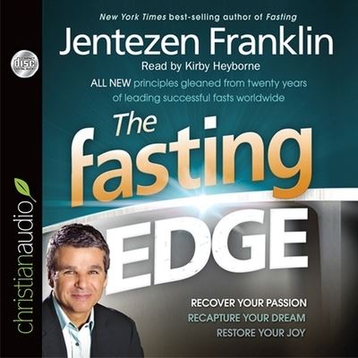 Fasting Edge - Jentezen Franklin - Musiikki - Christianaudio - 9798200513369 - maanantai 17. lokakuuta 2011