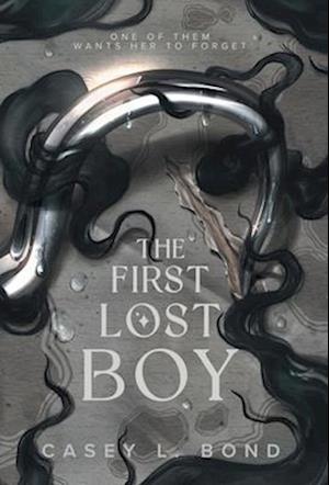 Cover for Casey L Bond · The First Lost Boy (Hardcover Book) (2025)