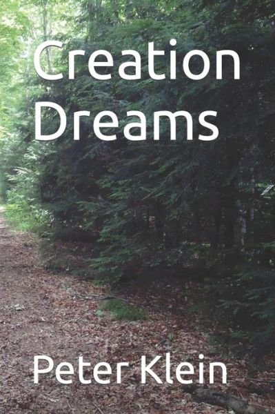 Cover for Peter Klein · Creation Dreams (Paperback Book) (2022)