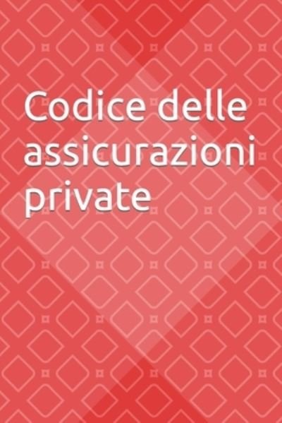 Cover for Aa VV · Codice delle assicurazioni private (Paperback Bog) (2021)
