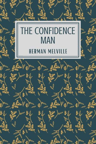 Cover for Herman Melville · The Confidence-Man: His Masquerade (Taschenbuch) (2021)