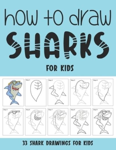 Cover for Sonia Rai · How to Draw Sharks for Kids (Pocketbok) (2021)