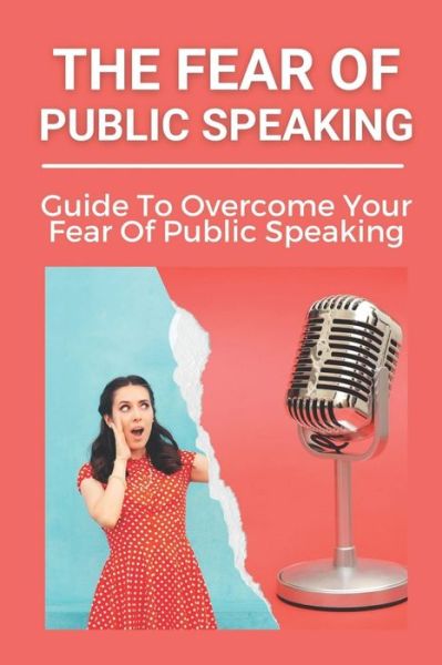 Cover for Elijah Naugher · The Fear Of Public Speaking (Paperback Book) (2021)